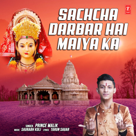 Sachcha Darbar Hai Maiya Ka ft. Saurabh Kohli | Boomplay Music