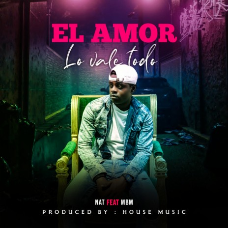 El amor lo vale todo | Boomplay Music