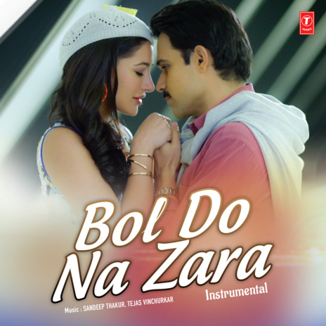 Bol Do Na Zara - Instrumental | Boomplay Music