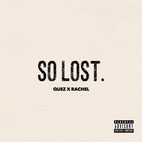 So Lost ft. Rachel | Boomplay Music