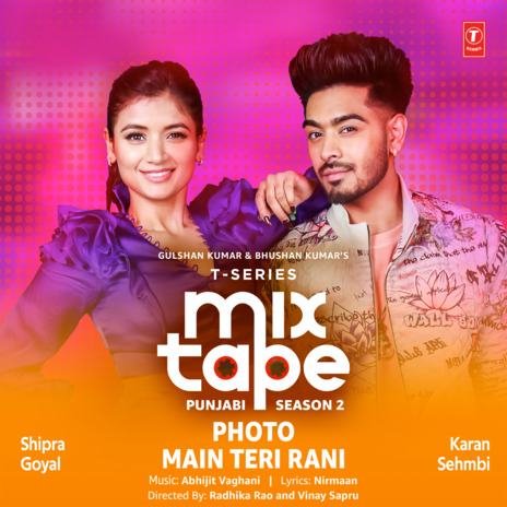 Photo-Main Teri Rani (From T-Series Mixtape Punjabi Season 2) ft. Karan Sehmbi | Boomplay Music