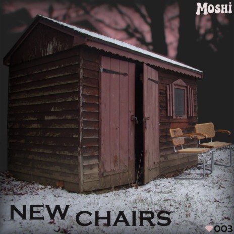New Chairs | Boomplay Music