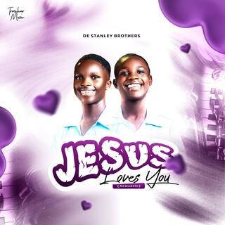 Jesus Loves You (Acoustic) lyrics | Boomplay Music