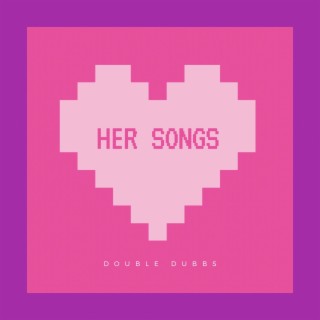 Her Songs