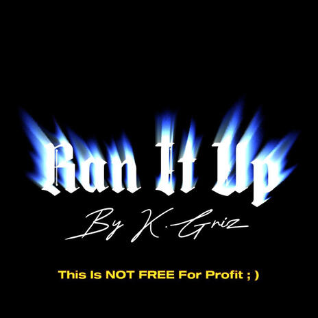 Ran It Up | Boomplay Music