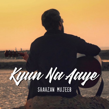 Kyun Na Aaye | Boomplay Music