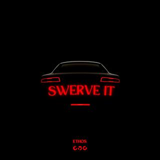 Swerve It