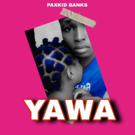 Yawa | Boomplay Music