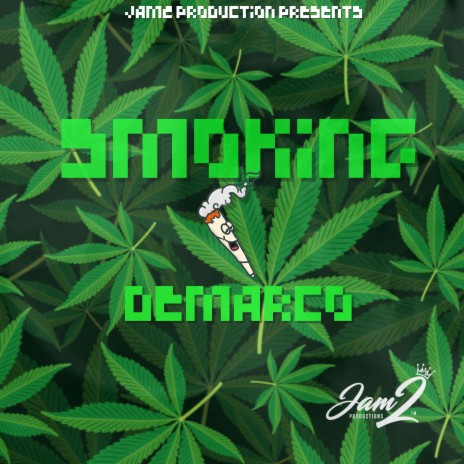 SMOKING ft. Demarco | Boomplay Music