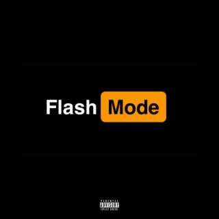 Flash Mode
