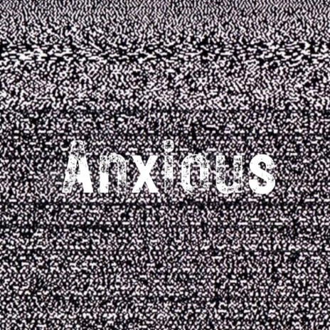 Anxious (Instrumental)