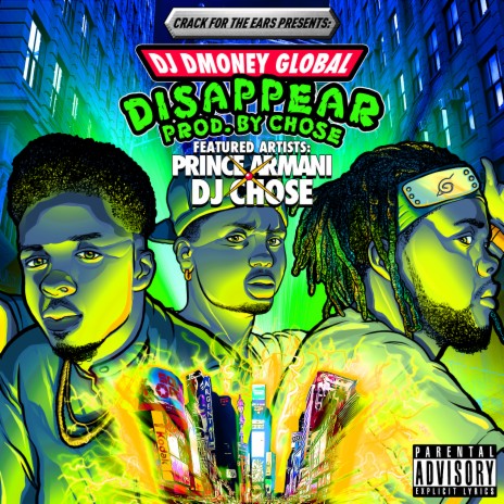 Disappear (feat. DJ Chose & Prince Armani) | Boomplay Music