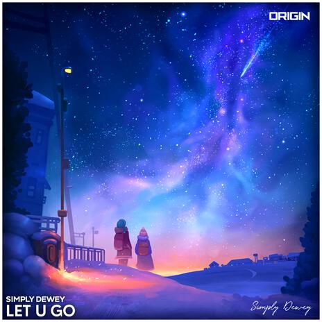 Let U Go | Boomplay Music