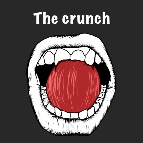 The Crunch | Boomplay Music