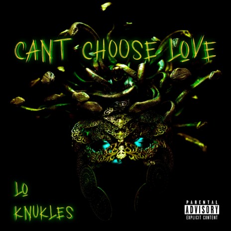 Can't Choose Love ft. Knukles | Boomplay Music