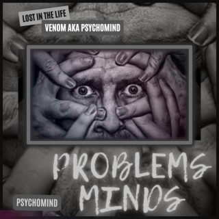 Problems Minds lyrics | Boomplay Music