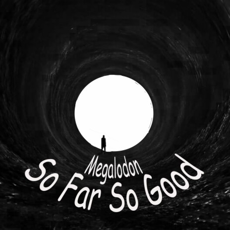 So Far so Good | Boomplay Music