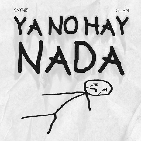 Ya No Hay Nada ft. Xuam | Boomplay Music