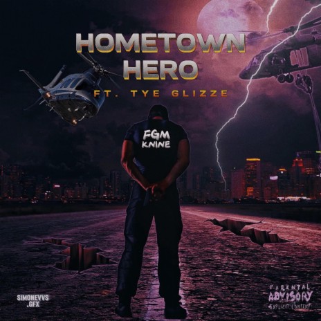 Hometown Hero ft. Tye Glizze | Boomplay Music