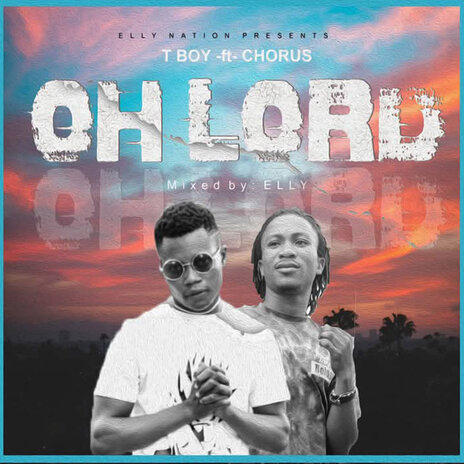 Oh Lord ft. Chorus | Boomplay Music