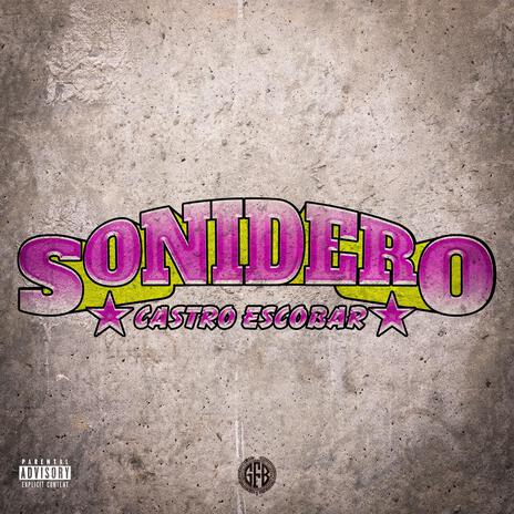 Sonidero | Boomplay Music