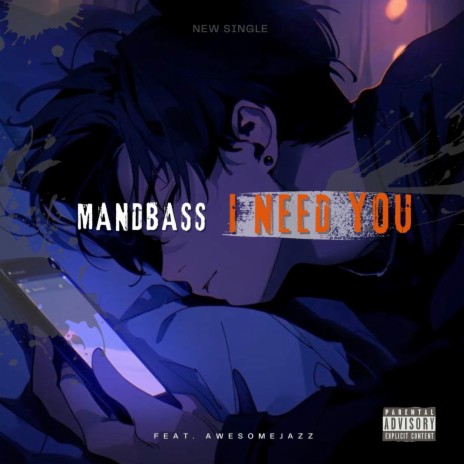 I Need You ft. Awesomejazz | Boomplay Music