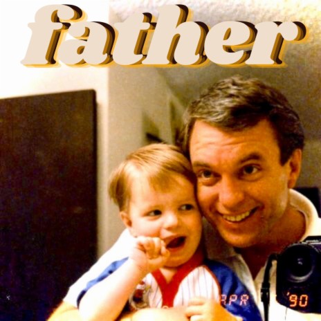 Father, Father | Boomplay Music