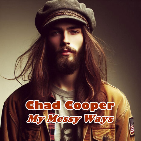 Chad Cooper - My Messy Ways | Boomplay Music