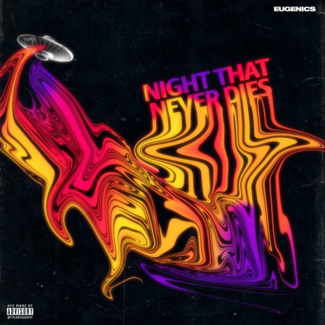 NIGHT THAT NEVER DIES ft. D Tenox | Boomplay Music