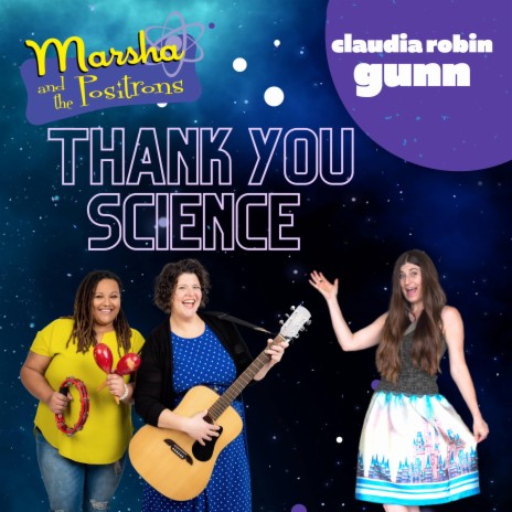 Thank You Science ft. Claudia Robin Gunn | Boomplay Music