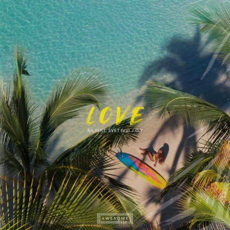 Love (Extended Mix) ft. Svet & J.O.Y | Boomplay Music