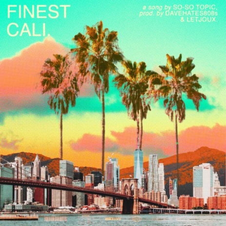 Finest Cali(The Balance) | Boomplay Music