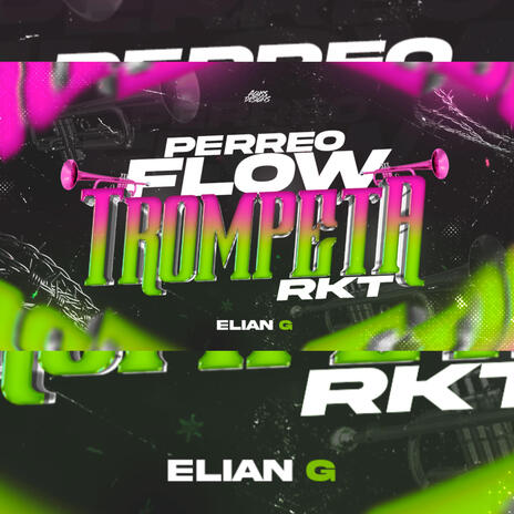 PERREO FLOW TROMPETA RKT | Boomplay Music