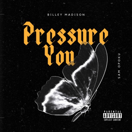 Pressure You ft. Sam Opoku | Boomplay Music