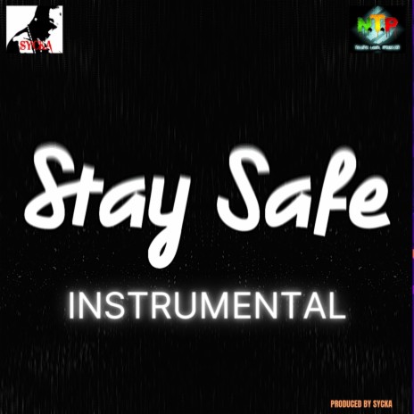 STAY SAFE INSTRUMENTAL | Boomplay Music