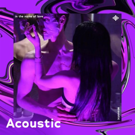 in the name of love - acoustic ft. Tazzy | Boomplay Music