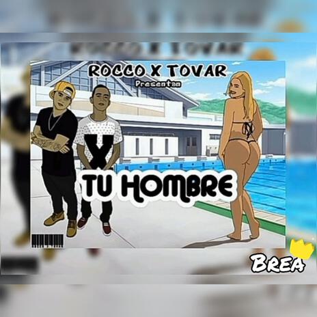 Tu Hombre | Boomplay Music