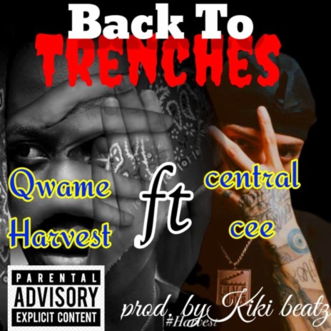 Back To Trenches | Boomplay Music