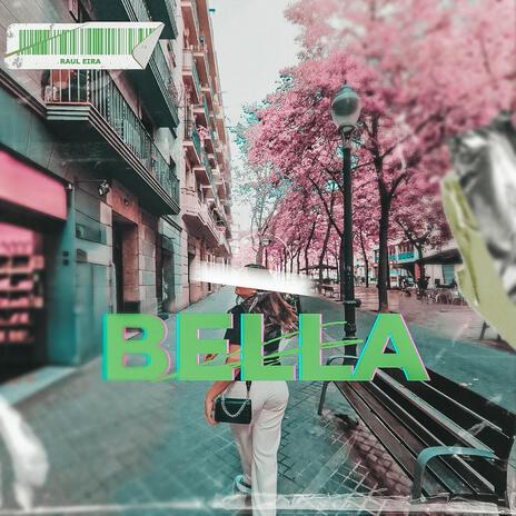 Bella | Boomplay Music