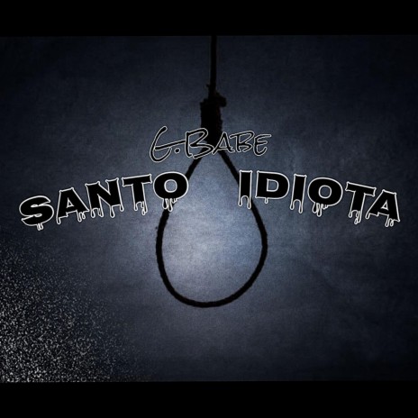 Santo idiota | Boomplay Music