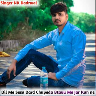 Dil Me Sesa Dard Chupeda Btavu Me Jar Kun ne