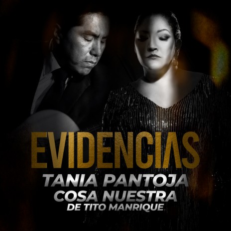 Evidencias ft. Tania Pantoja | Boomplay Music