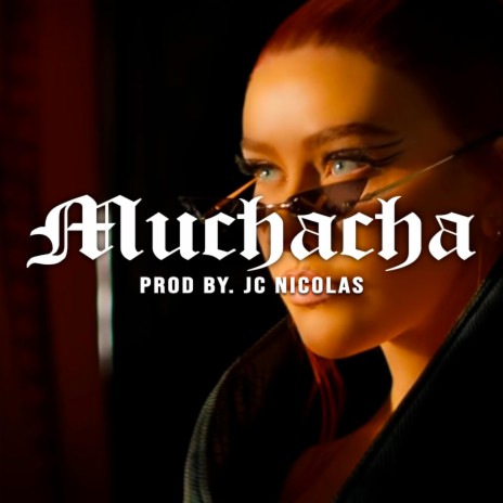 Muchacha | Boomplay Music