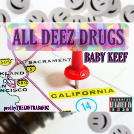 ALL DEEZ DRUGS | Boomplay Music