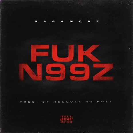 FUK N99Z | Boomplay Music