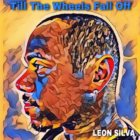 Till The Wheels Fall Off | Boomplay Music