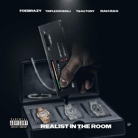 Realist in the Room ft. TripleXross Xj, RahRah & Big Foo