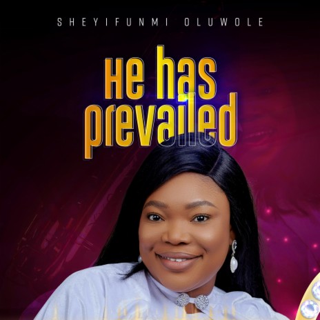 He Has Prevailed | Boomplay Music