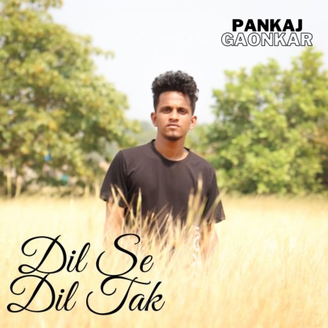 Dil Se Dil Tak | Boomplay Music