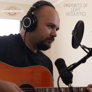 Pinpoints of Light (Acoustic Version) lyrics | Boomplay Music